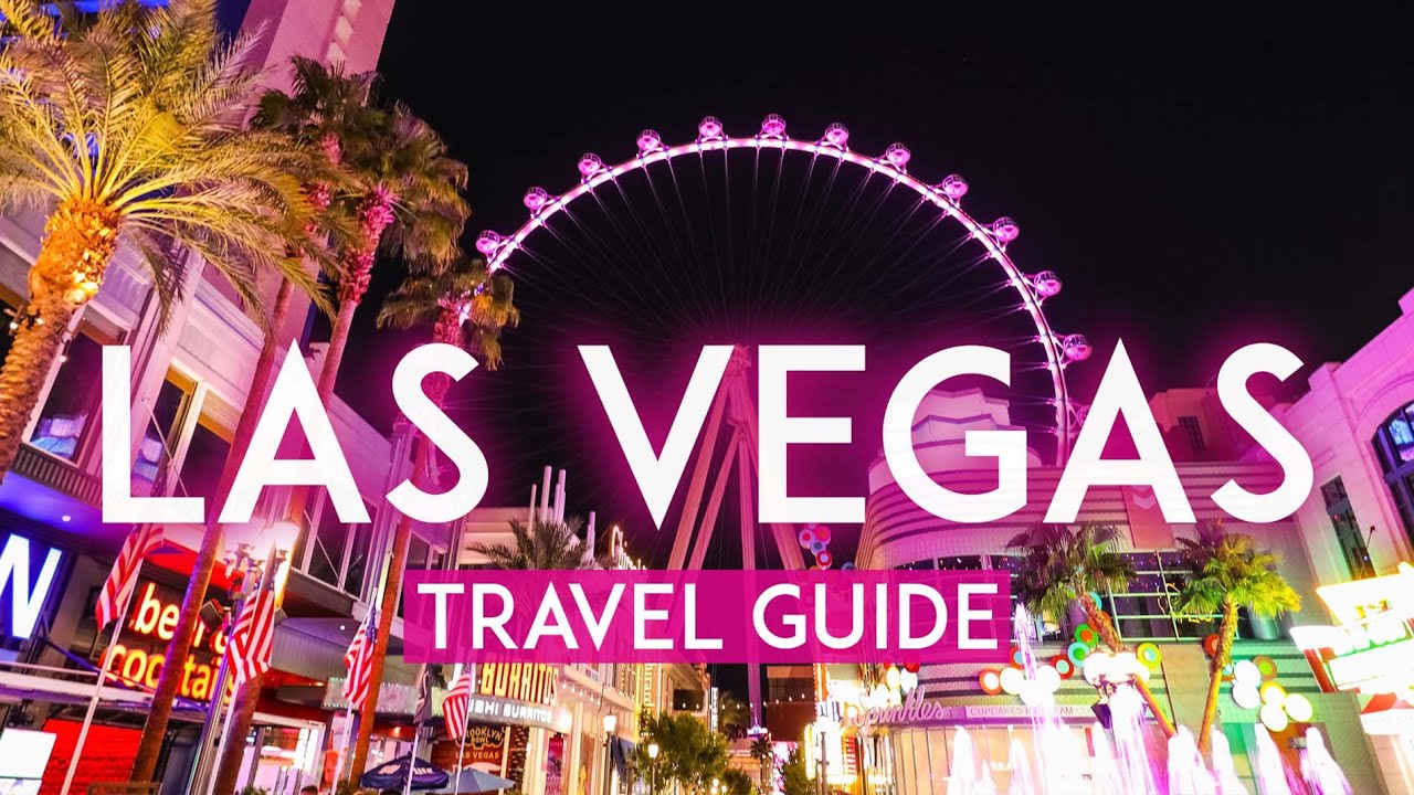 LAS VEGAS travel guide 2021 | Experience Las Vegas