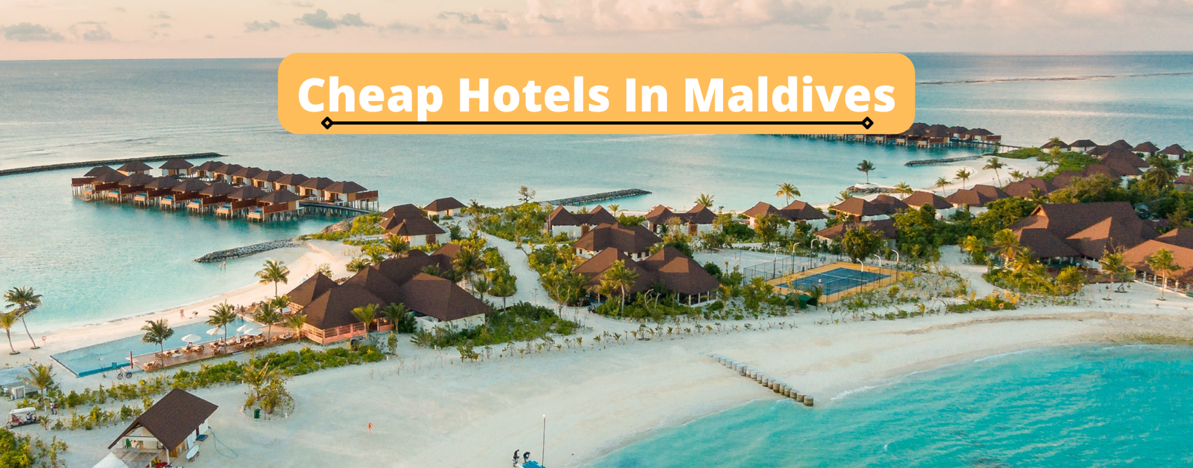 Find Cheap Hotels in the Maldives