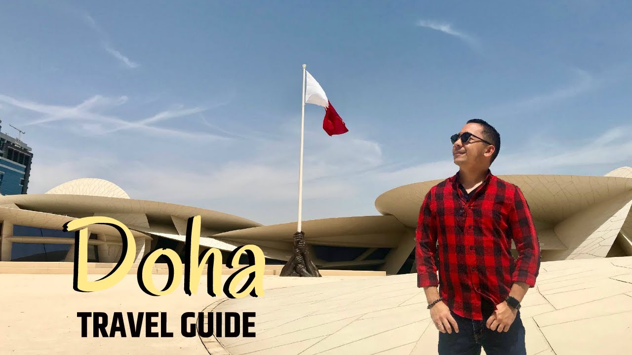 A TRAVEL GUIDE TO DOHA QATAR